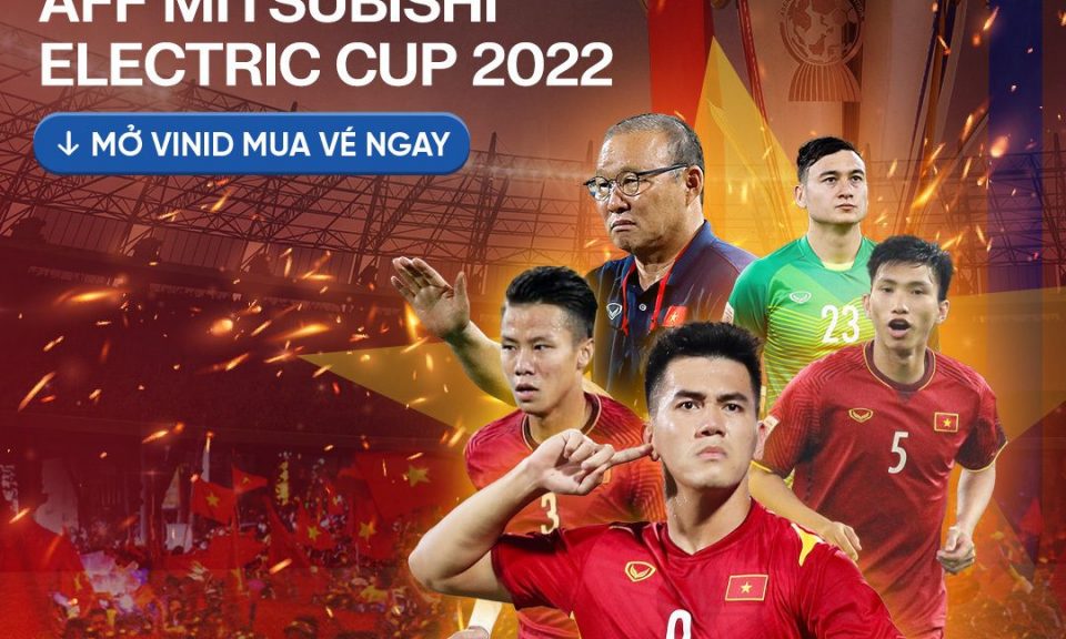 Đội hình vàng của ĐT Việt Nam qua các kì AFF Cup  VTVVN
